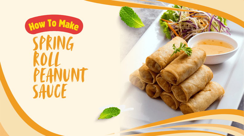 Spring Roll Peanut Sauce Recipe